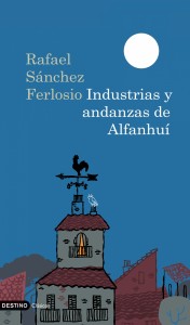 'Industrias y andanzas de Alfanhuí'